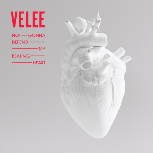 Listen to Not Gonna Defend My Beating Heart (Single Version) song with lyrics from Velee