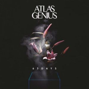 ดาวน์โหลดและฟังเพลง 63 Days พร้อมเนื้อเพลงจาก Atlas Genius
