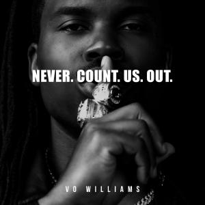 Album NEVER COUNT US OUT oleh Vo Williams