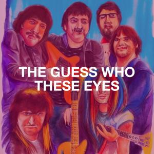 The Guess Who的專輯These Eyes