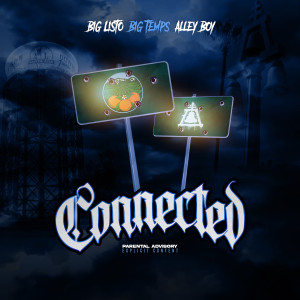 Album Connected (Explicit) oleh Alley Boy