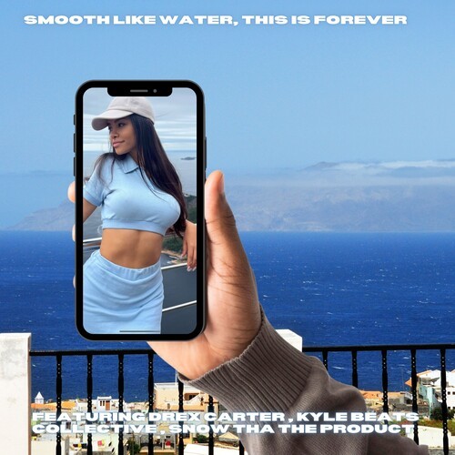 SMOOTH LIKE WATER, THIS IS FOREVER (Remix)