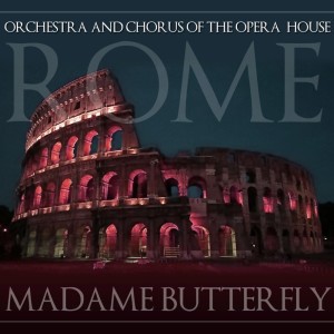 อัลบัม Madame Butterfly ศิลปิน Orchestra Of The Opera House