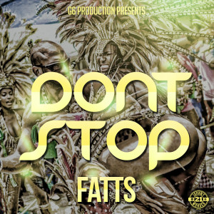 收聽Fatts的Don't Stop歌詞歌曲