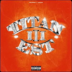 Titan Est 3 (Explicit)