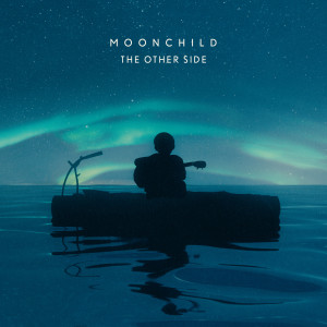 Dengarkan The Other Side (Instrumental) lagu dari Moonchild dengan lirik