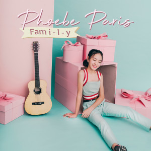 ดาวน์โหลดและฟังเพลง Fam I-L-Y พร้อมเนื้อเพลงจาก Phoebe Paris