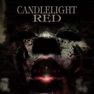 Dengarkan Demons lagu dari Candlelight Red dengan lirik