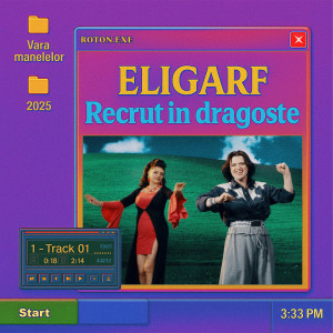 อัลบัม Recrut în dragoste ศิลปิน Eligarf