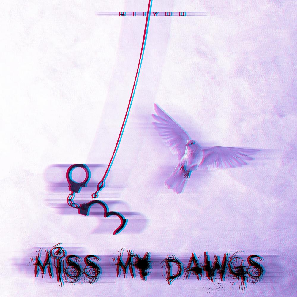 Miss My Dawgs (Explicit)