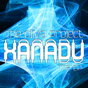 The Olivia Project的專輯Xanadu - The Almighty Mix