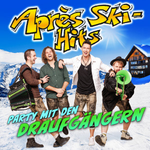 Die Draufgänger的專輯Après Ski Hits Party mit den Draufgängern