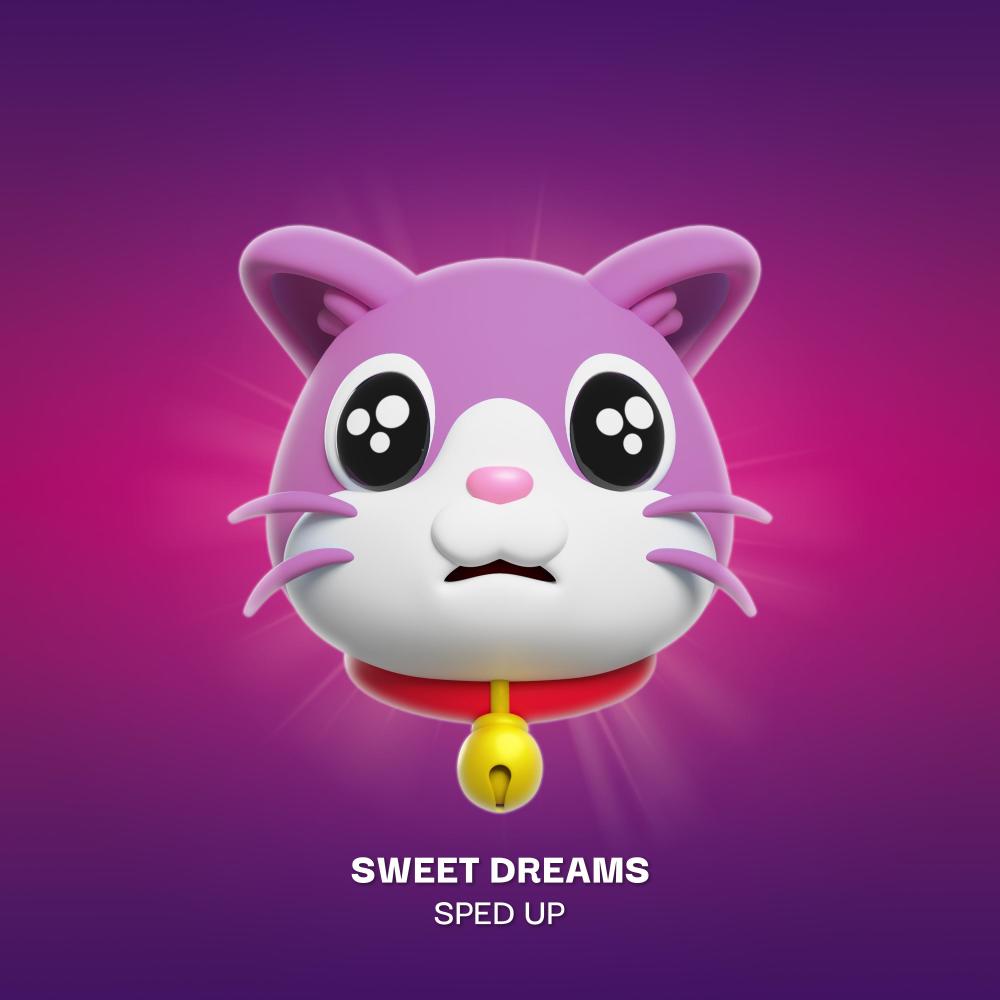 SWEET DREAMS (ARE MADE OF THIS) (SPED UP)
