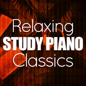 Relaxing Study Piano Classics