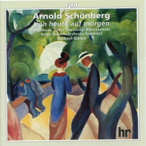 อัลบัม Schoenberg: Von Heute auf Morgen, Op. 32 ศิลปิน HR-Sinfonieorchester