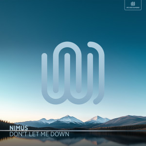 Nimus的專輯Don't Let Me Down