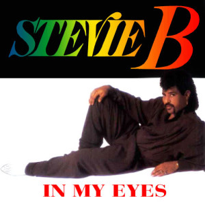 收聽Stevie B的In My Eyes歌詞歌曲