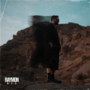 Listen to MAN song with lyrics from Raymon