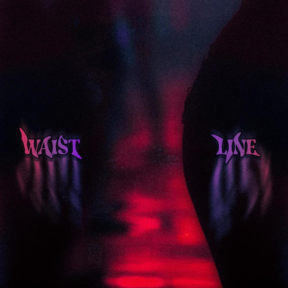 Waistline (Explicit)
