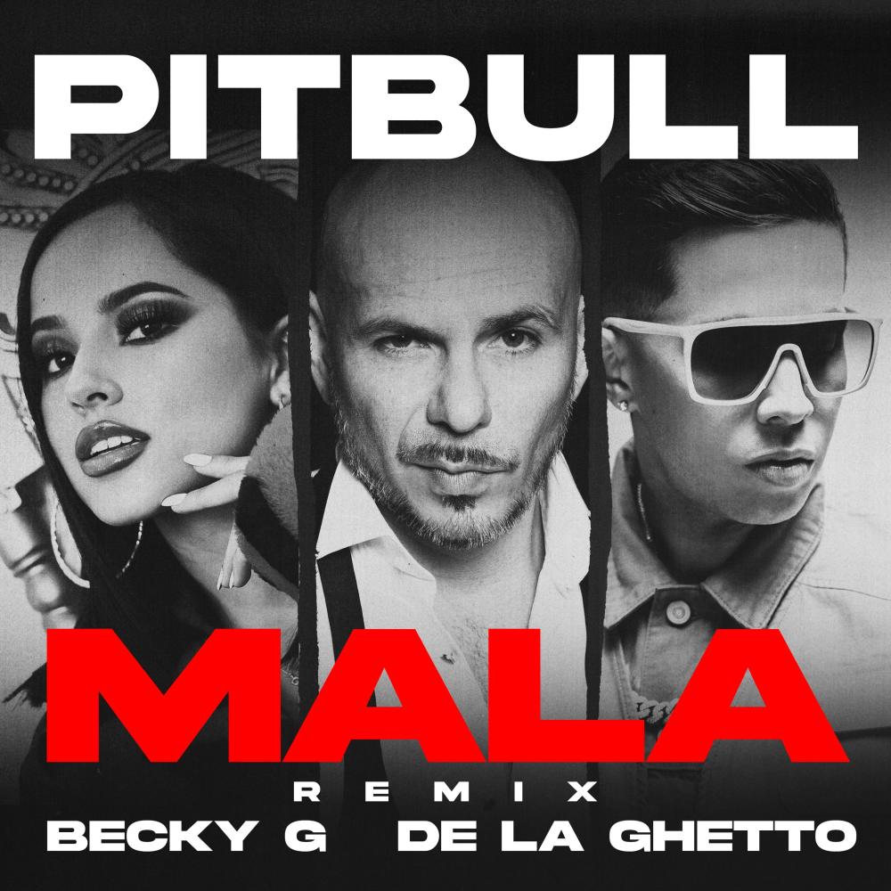 Mala (feat. Becky G & De La Ghetto)