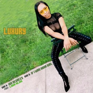 Listen to 100 Degrees (feat. Look Alive) song with lyrics from Luxury
