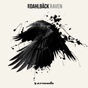 收聽John Dahlbäck的Raven歌詞歌曲