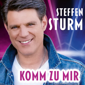 Listen to Komm zu mir song with lyrics from Steffen Sturm