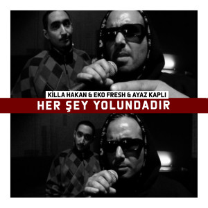 Album Her Şey Yolundadır (Explicit) oleh Killa Hakan