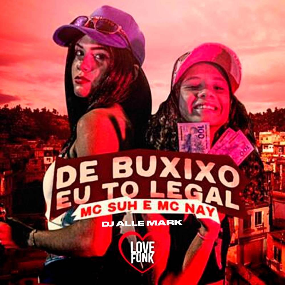 De Buxixo Eu To Legal (Explicit)