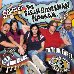 Sarah Silverman的專輯Songs of the Sarah Silverman Program: From Our Rears to Your Ears! (Explicit)