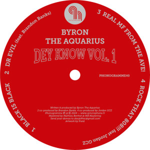 Album Dey Know Vol. 1 from Byron the Aquarius