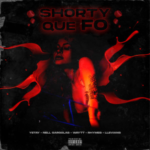 อัลบัม Shorty Que Fo (Explicit) ศิลปิน Yetay