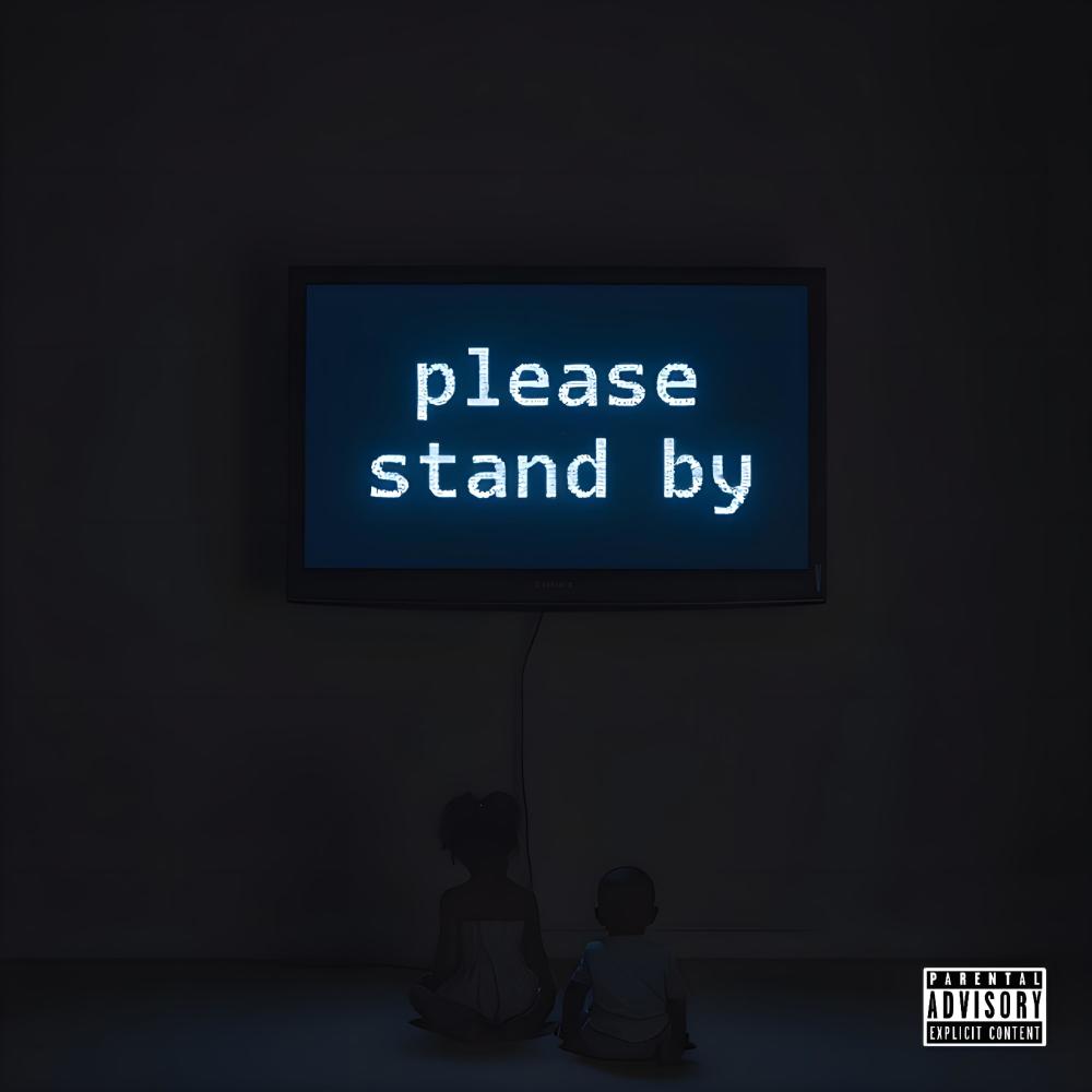 Please Stand By (feat. Niecy Evans) (Explicit)