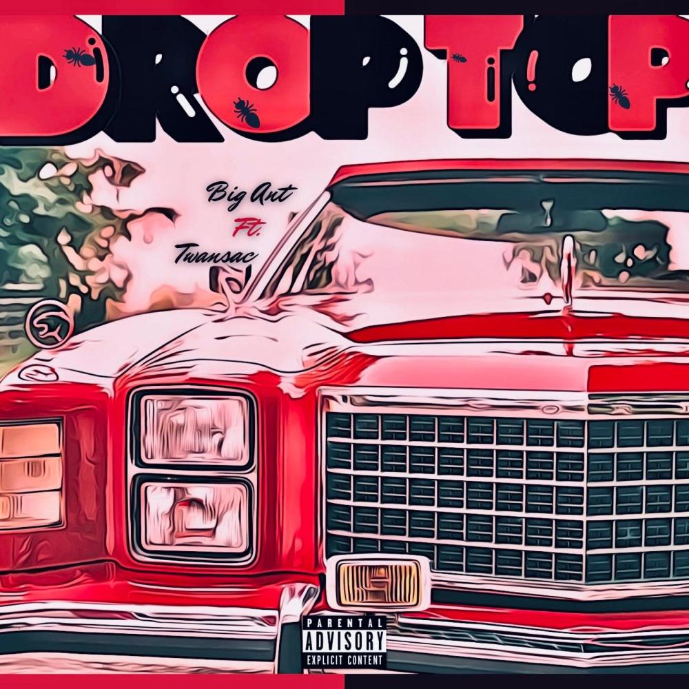 Drop Top (feat. Twansac) (Explicit)
