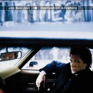 อัลบัม Destination Anywhere ศิลปิน Jon Bon Jovi