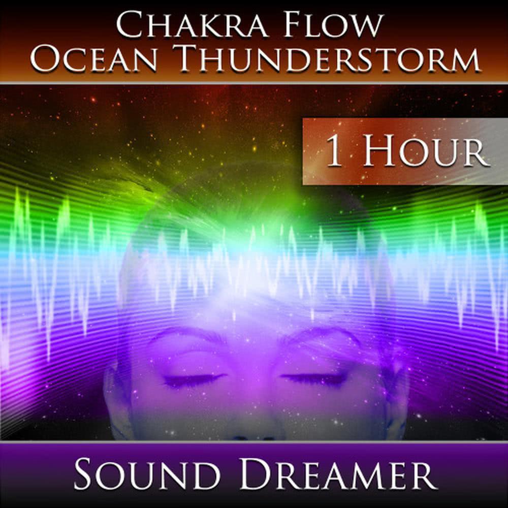 Chakra Flow - Ocean Thunderstorm - 1 Hour
