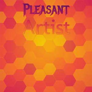 Various的专辑Pleasant Artist