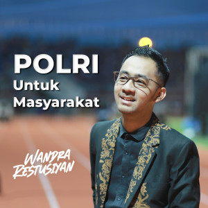 Wandra的專輯POLRI Untuk Masyarakat