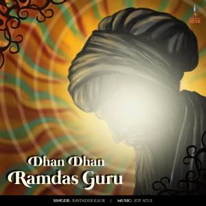 ดาวน์โหลดและฟังเพลง Dhan Dhan Ramdas Guru พร้อมเนื้อเพลงจาก Joy Atul