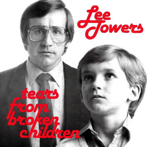 收听Lee Towers的Tears From Broken Children歌词歌曲