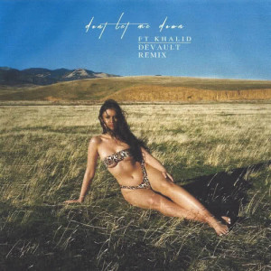 收聽Sabrina Claudio vs.的Don't Let Me Down (Sabrina Claudio vs. Devault Remix)歌詞歌曲