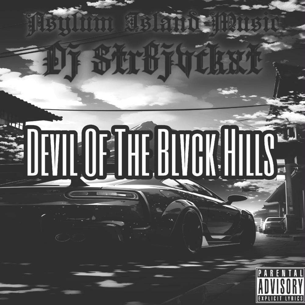 Devil Of The Blvck Hills (Side B ) (Explicit)