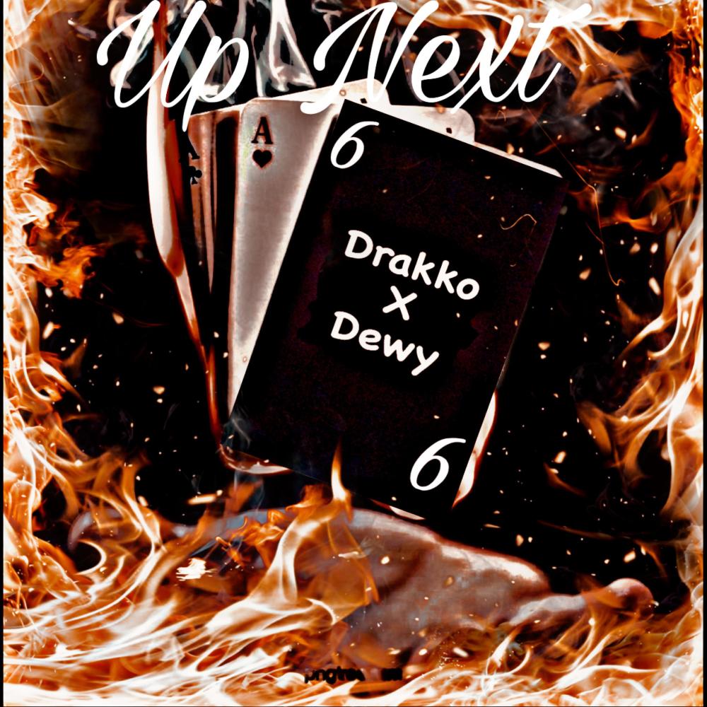 Up Next (feat. DewyP) (Explicit)