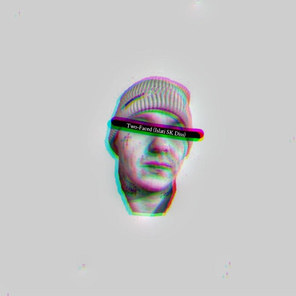 Two-Faced (Islati SK Diss) (Explicit)