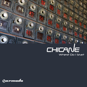收聽Chicane的Where Do I Start歌詞歌曲