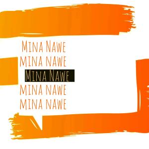 อัลบัม Mina Nawe (feat. Dangerous Dave) ศิลปิน ToniCba