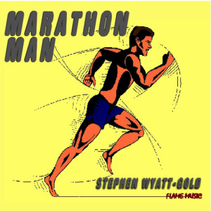 收聽Stephen Wyatt-Gold的Marathon Man歌詞歌曲