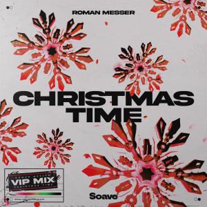 Roman Messer的專輯Christmas Time (VIP Mix)