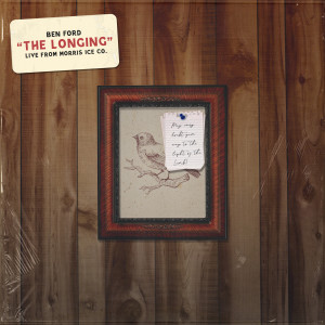 อัลบัม The Longing (Live from Morris Ice Co.) ศิลปิน Ben Ford