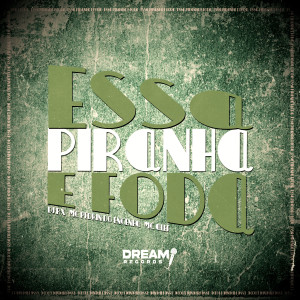 DJ Rx的專輯Essa piranha é foda (Explicit)